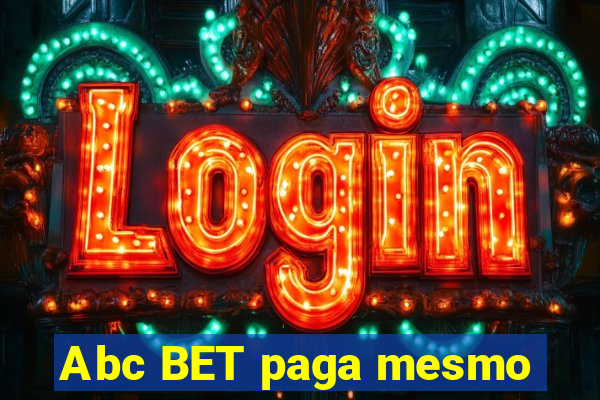 Abc BET paga mesmo